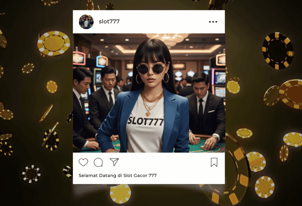 Selamat Datang di Slot Gacor 777