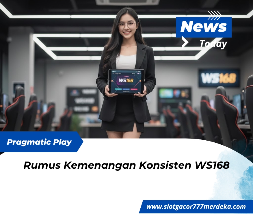 Rumus Kemenangan Konsisten WS168